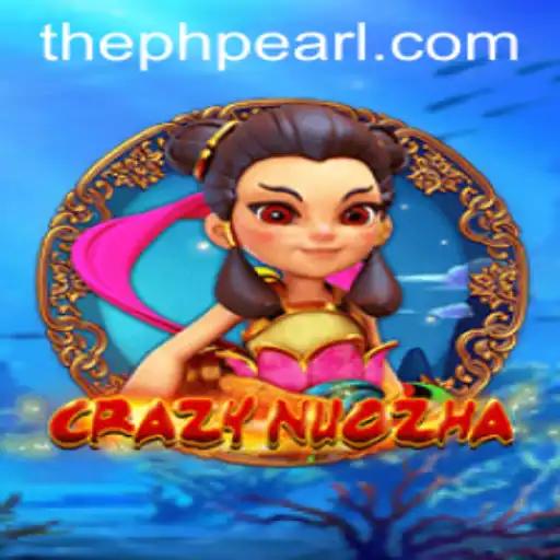 Unveiling CrazyNuoZha: A New Era in Gaming with PHPEARL