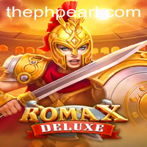 Exploring the Fascinating World of RomaXDeluxe: An Engaging Adventure